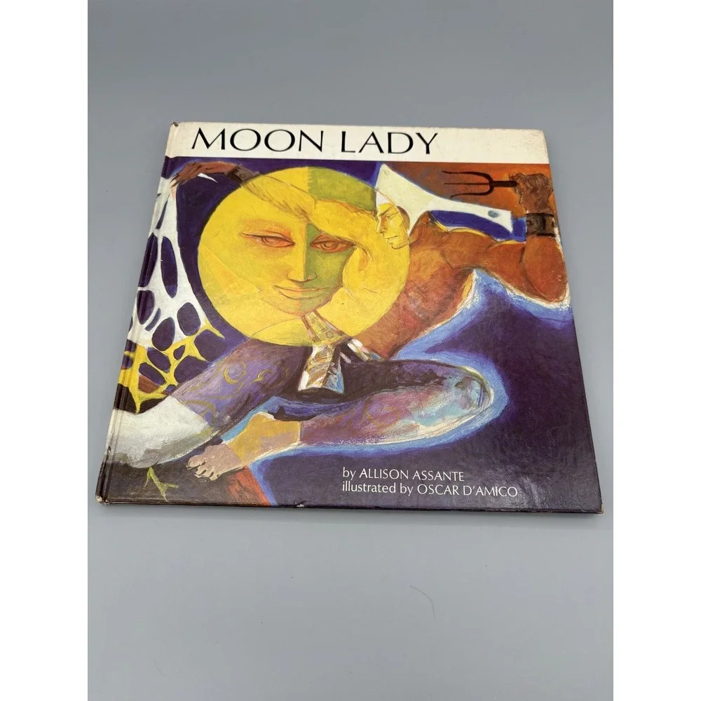 Moon Lady by Allison Assante Illustrated by Oscar D'amico Hardcover Book & Vinyl
